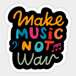 Make Music not War! Sticker